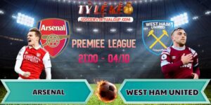 Nhận định, soi kèo Arsenal vs West Ham United, 21:00 ngày 04/10/2025